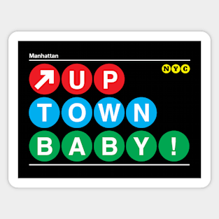 Uptown Baby! Sticker